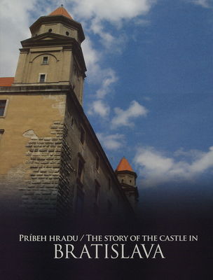 Príbeh hradu Bratislava /