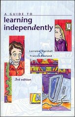 A guide to learning independently /