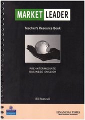 Market leader : pre-intermediate business English : teacher´s resource book /
