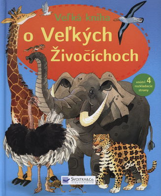 Veľká kniha o Veľkých živočíchoch
