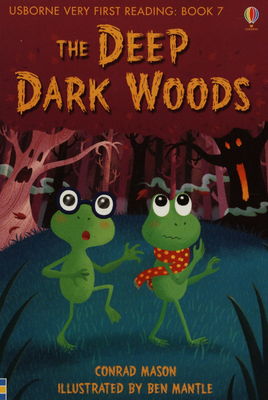 The deep dark woods /