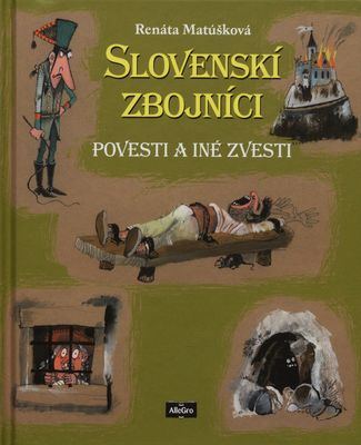 Slovenskí zbojníci : povesti a iné zvesti /