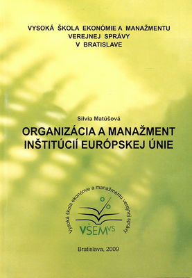 Organizácia a manažment inštitúcií Európskej únie /
