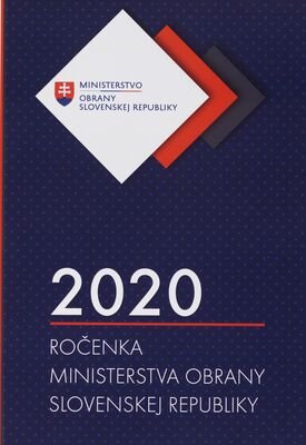 Ročenka Ministerstva obrany Slovenskej republiky 2020 /