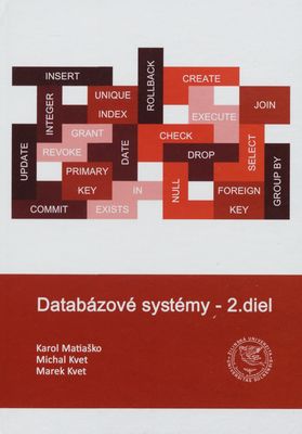 Databázové systémy. 2. diel /