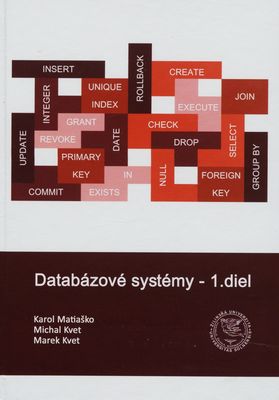 Databázové systémy. 1. diel /