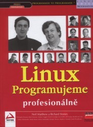 Linux : programujeme profesionálně /