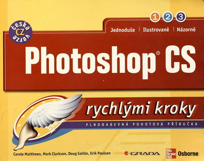 Photoshop CS : rychlými kroky /
