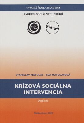 Krízová sociálna intervencia : učebnica /