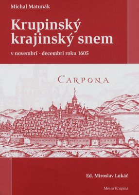 Krupinský krajinský snem v novembri - decembri roku 1605 /