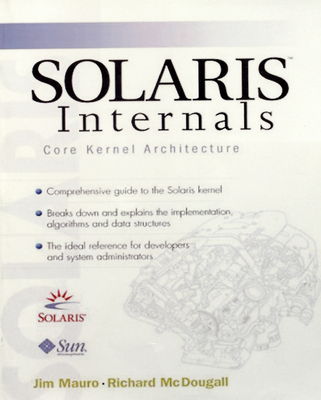 Solaris internals : core kernel components /