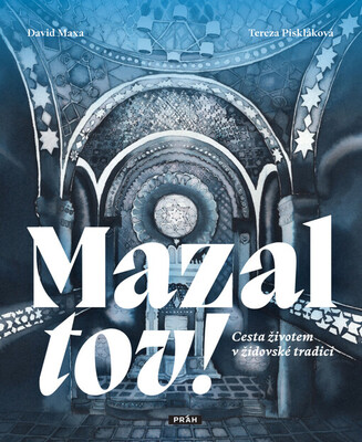 Mazal tov! : cesta životem v židovské tradici /