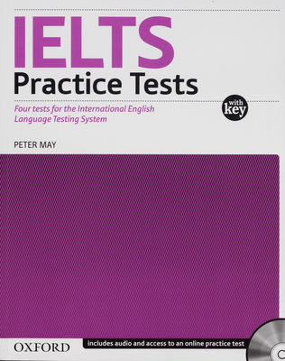 IELTS practice tests : with explanatory key : [four tests for the intenational English language testing system] /