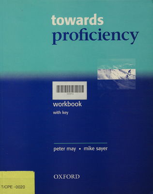 Towards proficiency : workbook with key /