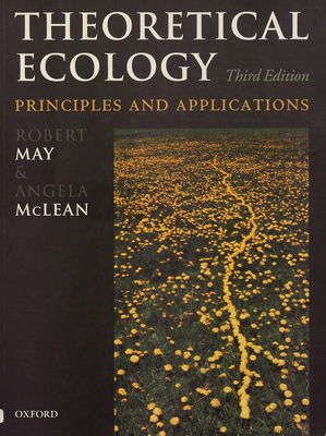 Theoretical ecology : principles and applications /