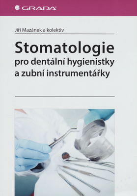 Stomatologie pro dentální hygienistky a zubní instrumentářky /