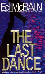 The last dance : a novel of the 87th precinct /