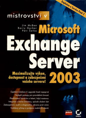 Mistrovství v Microsoft Exchange Server 2003 /