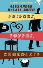 Friends, lovers, chocolate /