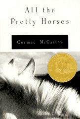All the pretty horses. Volume one, The border trilogy /