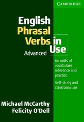 English phrasal verbs in use advanced : 60 units of vocabulary reference and practice : self-study and classroom use /