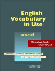 English vocabulary in use : advanced : 100 units of vocabulary reference and practice : self-study and clasroom use /