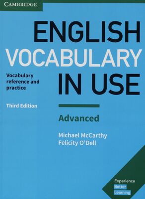 English vocabulary in use : vocabulary reference and practice with answers : advanced /