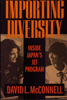 Importing diversity : inside Japan´s JET program /