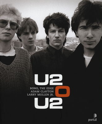 U2 o U2 : Bono, The Edge, Adam Clayton, Larry Mullen Jr. /