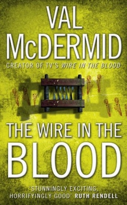 The wire in the blood /