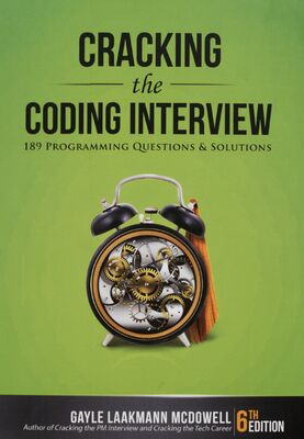 Cracking the coding interview : 189 programming questions and solutions /
