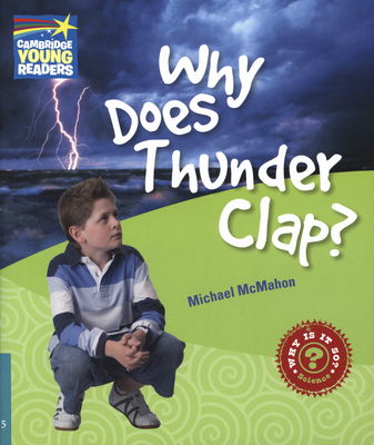 Why does thunder clap? : and other questions about weather /