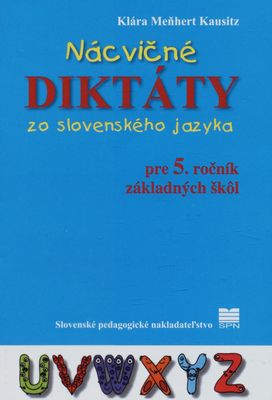 Nácvičné diktáty zo slovenského jazyka pre 5. ročník základných škôl /