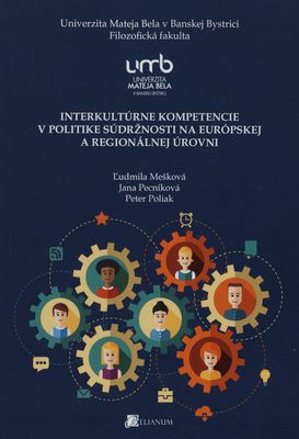 Interkultúrne kompetencie v politike súdržnosti na európskej a regionálnej úrovni /