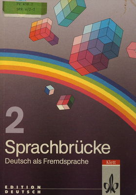 Sprachbrücke : Deutsch als Fremdsprache. 2 /