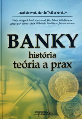 Banky : história, teória a prax /