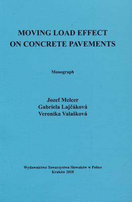 Moving load effect on concrete pavements : monograph /
