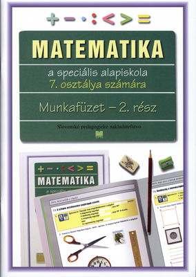 Matematika a speciális alapiskola 7. osztálya számára. 2. rész, Munkafüzet /