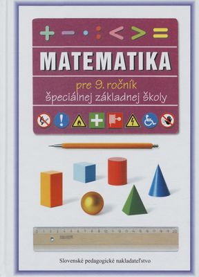 Matematika : pre 9. ročník špeciálnej základnej školy : učebnica /