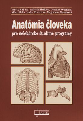 Anatómia človeka : pre nelekárske študijné odbory /