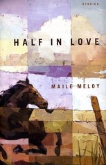 Half in love : stories /