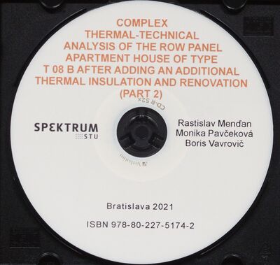 Complex thermal-technical analysis of the row panel apartment house of type T 08 B after adding an additional thermal insulation and renovation (Part 2)
