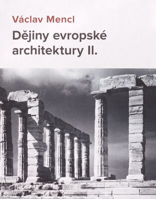 Dějiny evropské architektury. II. /