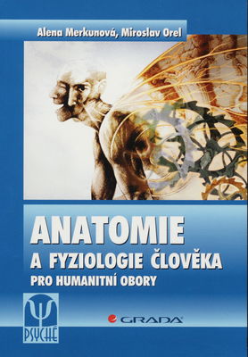 Anatomie a fyziologie člověka pro humanitní obory /