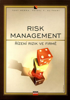 Risk management : řízení rizika ve firmě /
