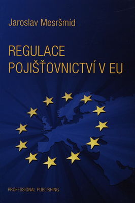 Regulace pojišťovnictví v EU /
