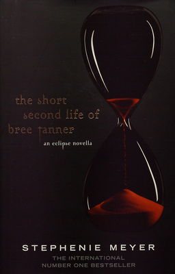 The short second life of bree tanner : an eclipse novella /