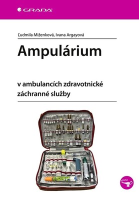 Ampulárium : v ambulancích zdravotnické záchranné služby /