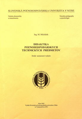 Didaktika poľnohospodárskych technických predmetov /