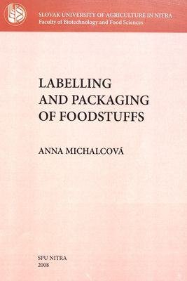 Labelling and packaging of foodstuffs /